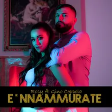 E' nnammurate