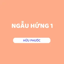 Ngẫu Hứng 3