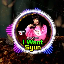 I Want Syun Remix