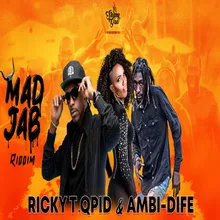 Dife Mad Jab Riddim