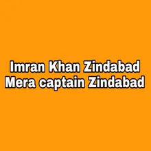 Imran Khan Zindabad Mera Captain Zindabad