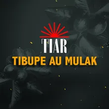 Tibupe Au Mulak
