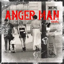 Anger Man