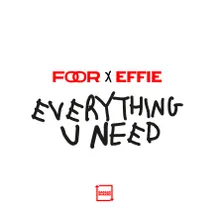 Everything U Need Extended Dub