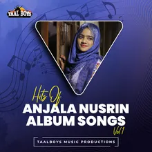 Paanakkatte Hits Of Anjala Nusrin Album Songs, Vol.1