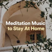 Meditation Music to Stay at Home, Pt. 30