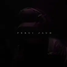 Pergi Jauh