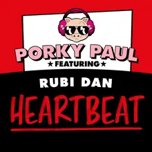 Heartbeat Porky Paul Club Mix