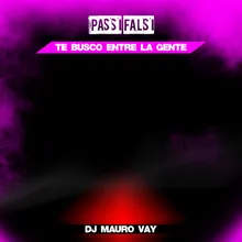 Te Busco Entre la Gente Dj Mauro Vay Dance Mix