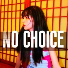 No choice