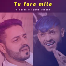 Tu Fara Mila