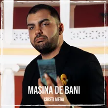 Masina De Bani