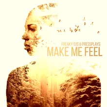 Make Me Feel