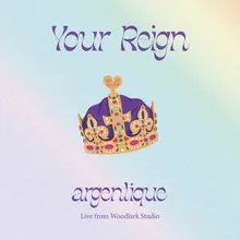 Your Reign Live Session from Woodlark Studio