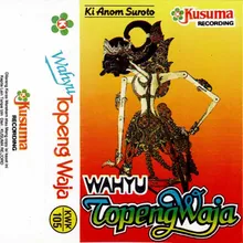 Wayang Kulit Ki Anom Suroto Lakon Wahyu Topeng Waja 5B