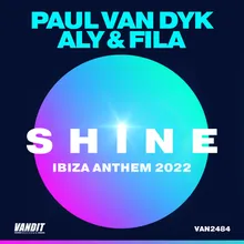 SHINE Ibiza Anthem 2022 Extended