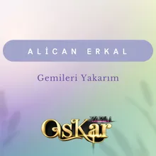 Gemileri Yakarım