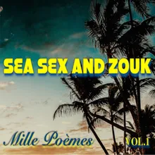 Sea sex and zouk