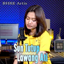 Sun Tutup Lawang Ati