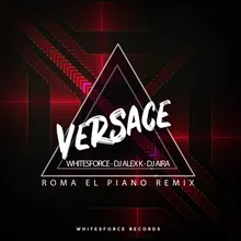 Versace Roma El Piano Remix