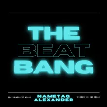 The Beat Bang