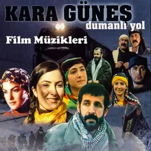 Kara Güneş Film Müzikleri Dumanlı Yol