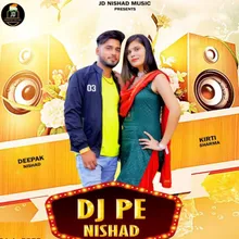 Dj Pe Nishad