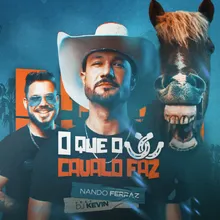 O Que o Cavalo Faz