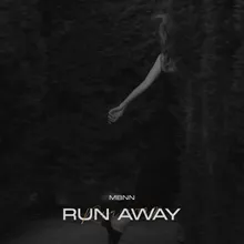 Run Away Extended Mix 2022