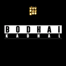 Bodhai kadhal