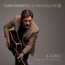 Nema Problema Tuna Kiremitçi Ve Arkadaşları, Vol. 3