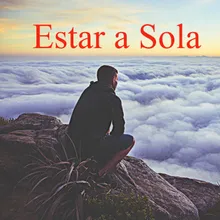 Estar a Sola