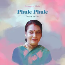 Phule Phule Female Version