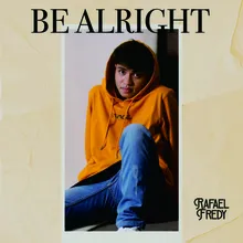 Be Alright