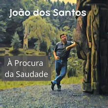 À Procura da Saudade