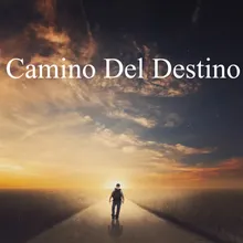 Camino Del Destino