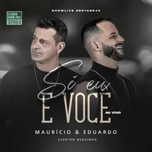 Só Eu e Você (Estúdio Showlivre Sertanejo)