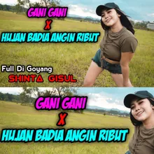 DJ Gani Gani / Hujan Badai Angin Ribut