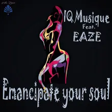 Emancipate Your Soul