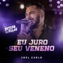 Eu Juro / Seu Veneno (Buteco a Luz de Velas)