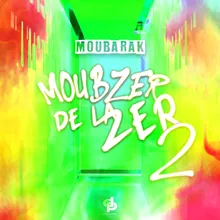 Moubzer de la zer 2