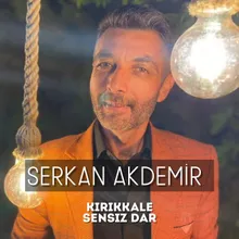 Kırıkkale Sensiz Dar