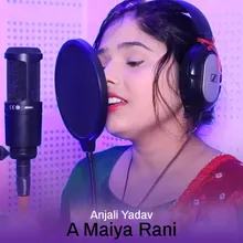 A Maiya Rani
