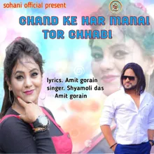 Chand Ke Har Manai Tor Chhabi