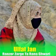 Ranzor Zarge Ta Rana Ghwari