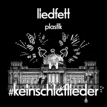 Plastik (#keinschlaflieder)