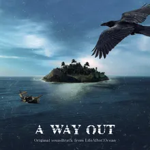 A WAY OUT