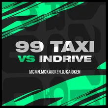 99 Taxi Vs Indrive