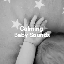 Calming Baby Sounds, Pt. 25