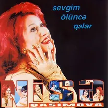 Sevgim Ölüncə Qalar